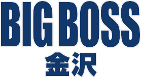 BIGBOSS 金沢店