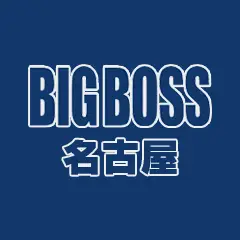 BIGBOSS 名古屋