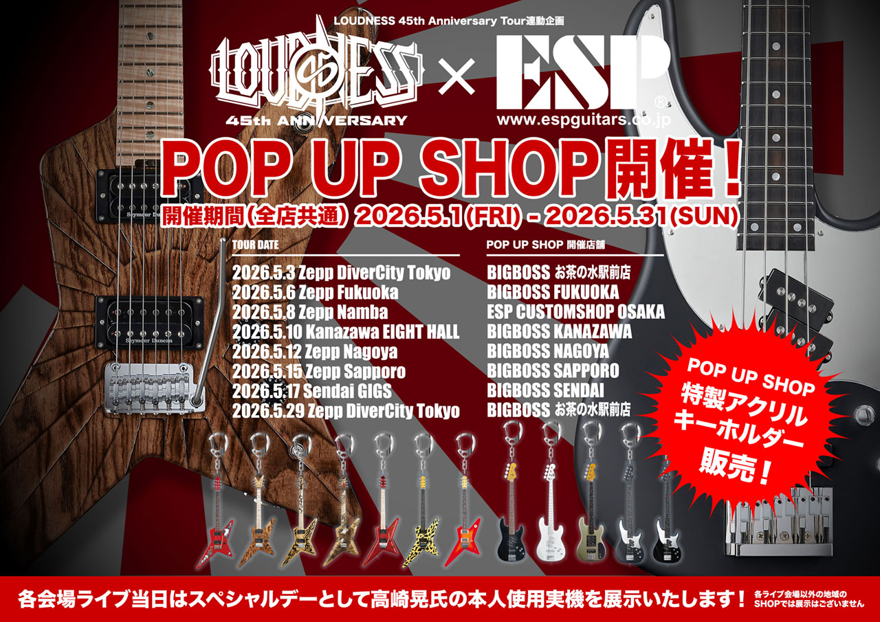 LOUDNESS 45th Anniversary Tour 連動企画  LOUDNESS × ESP POP UP SHOP
