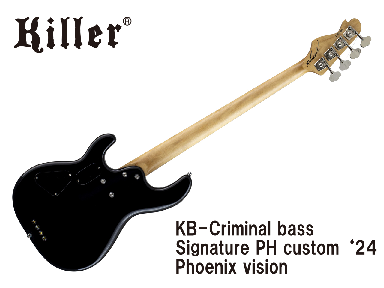 【受注生産】Killer(キラー)KB-Criminal bass Signature PH custom '24 Phoenix vision