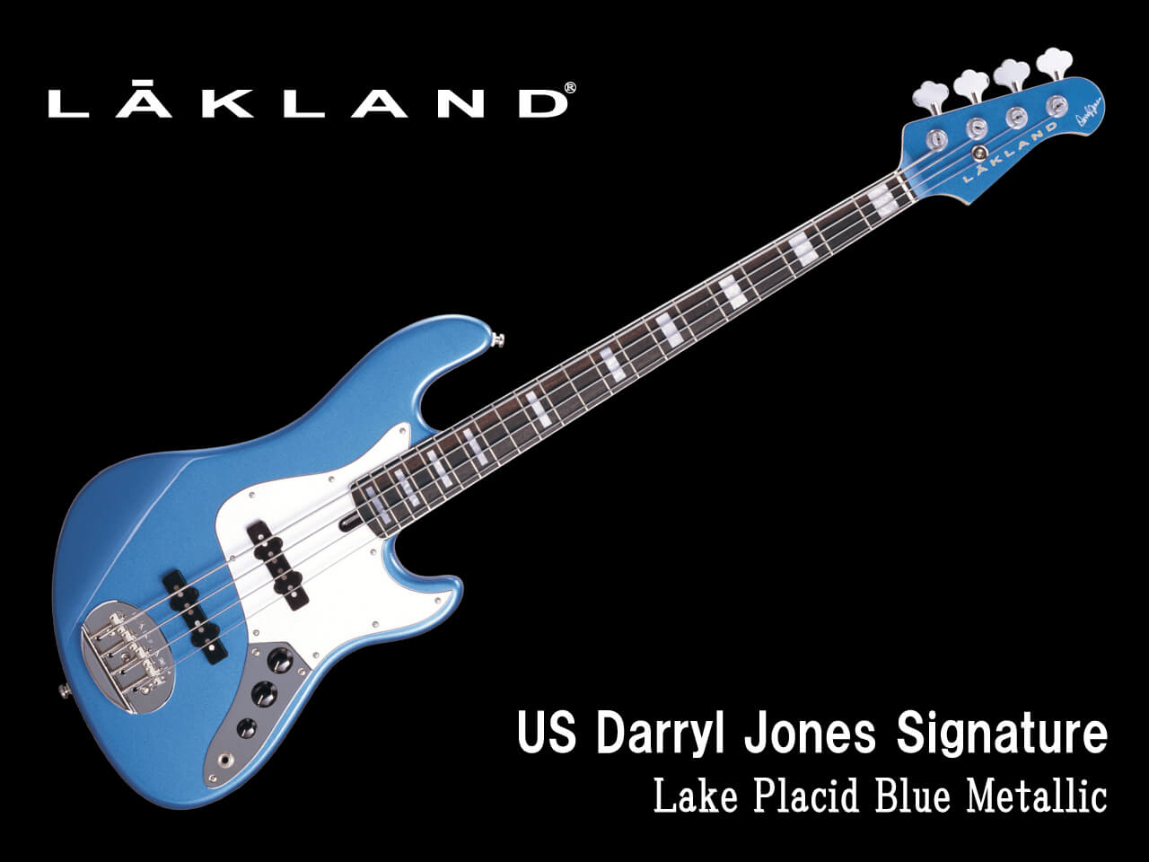 【受注生産】LAKLAND(レイクランド) USA US Darryl Jones Signature / Lake Placid Blue Metallic (Darryl Jonesモデル)