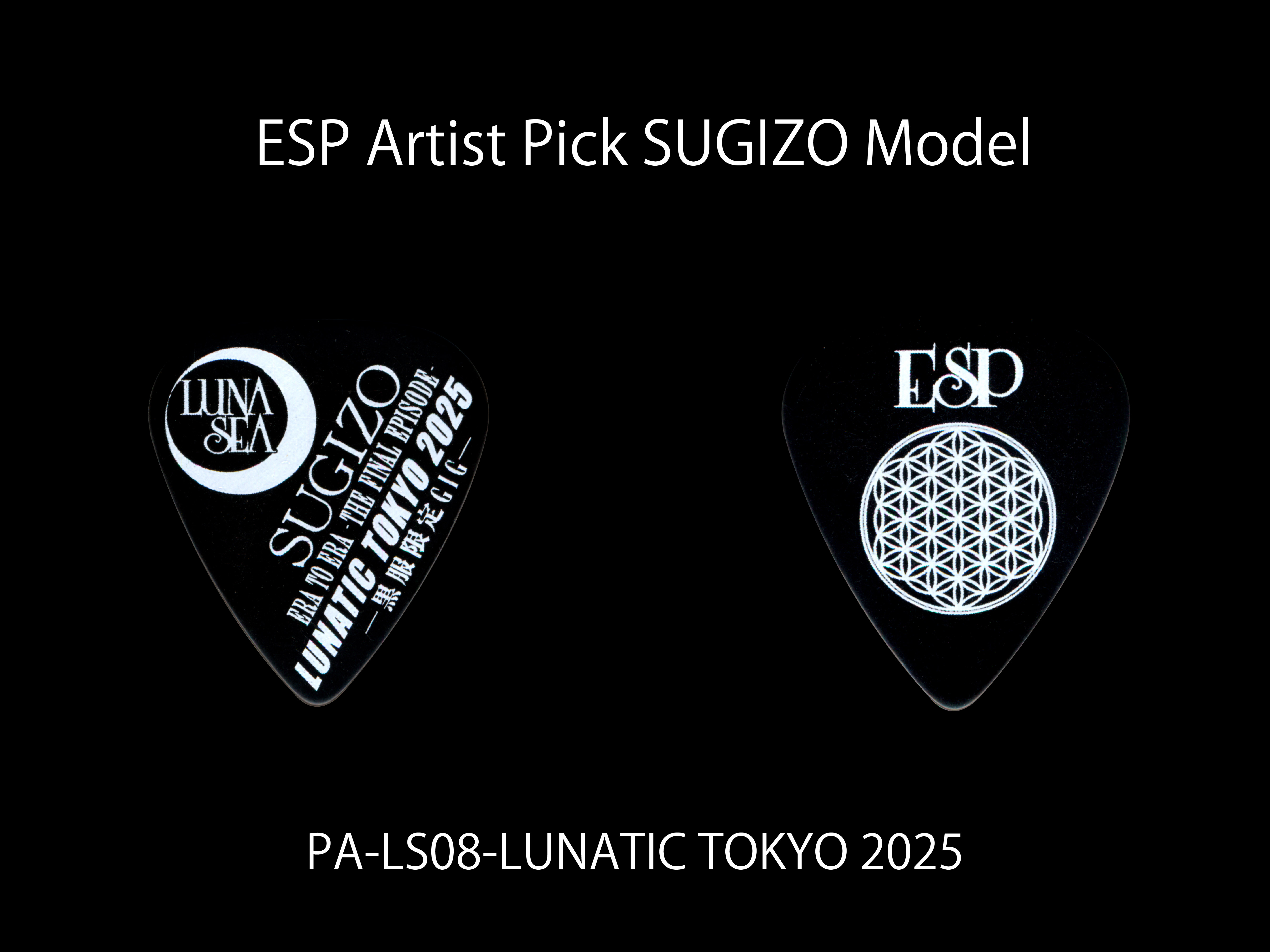 ESP(イーエスピー) Artist Pick Series PA-LS08-LUNATIC TOKYO 2025 LUNA SEA 35th ANNIVERSARY TOUR ERA TO ERA -THE FINAL EPISODE- LUNATIC TOKYO 2025 -黒服限定GIG-SUGIZO Model(LUNA SEA/SUGIZOモデル)