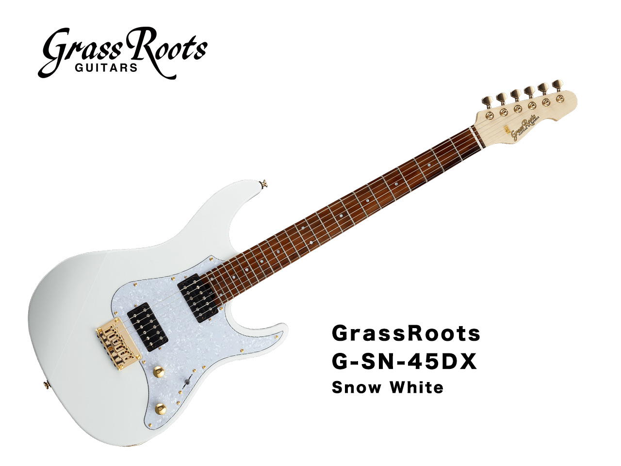 【受注生産】GrassRoots(グラスルーツ) G-SN-45DX (Snow White)