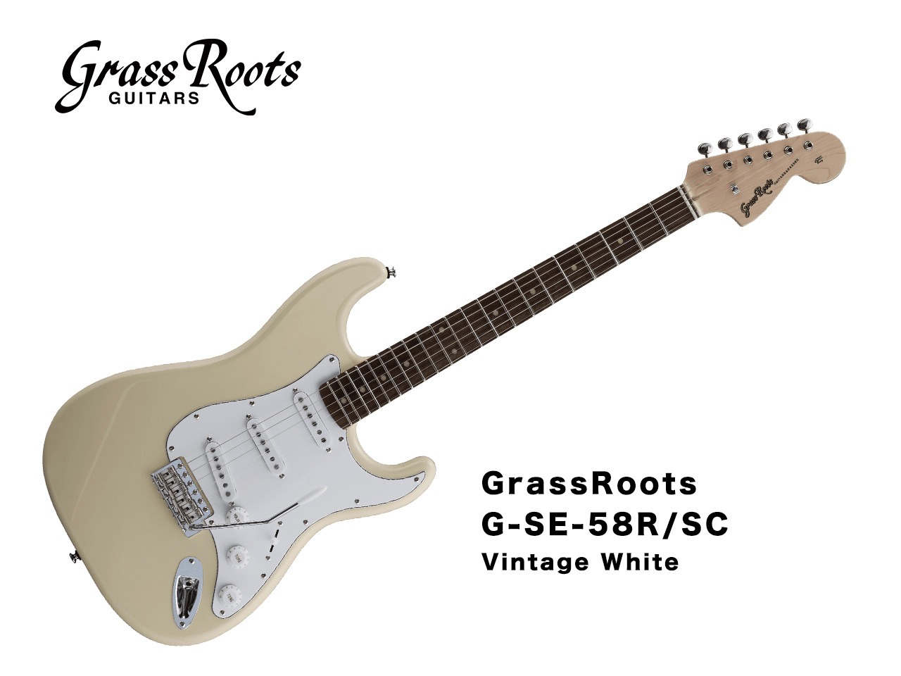 受注生産】GrassRoots(グラスルーツ) G-SE-58R/SC / Vintage White