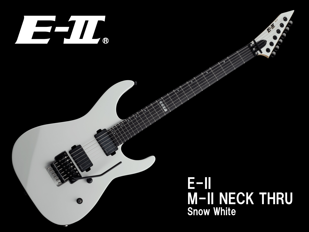 【受注生産】E-II(イーツー) M-II NECK THRU / Snow White