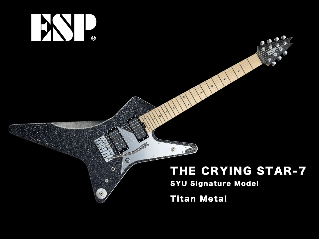 【受注生産】ESP(イーエスピー) THE CRYING STAR-7 (GALNERYUS/SYUモデル)【7弦ギター】