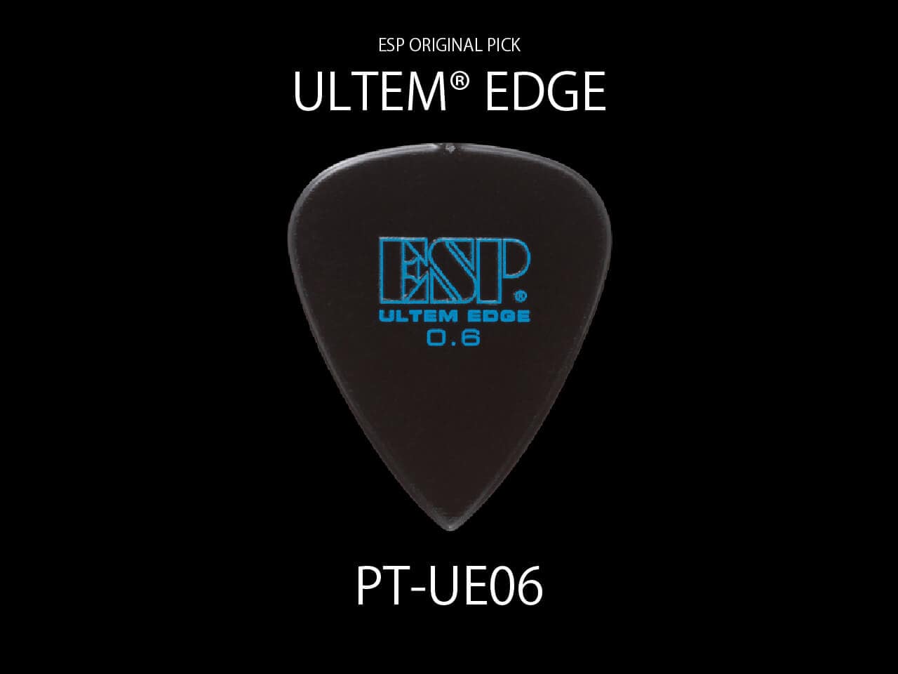 ESP(イーエスピー) Original Pick Series PT-UE06 / ULTEM® EDGE