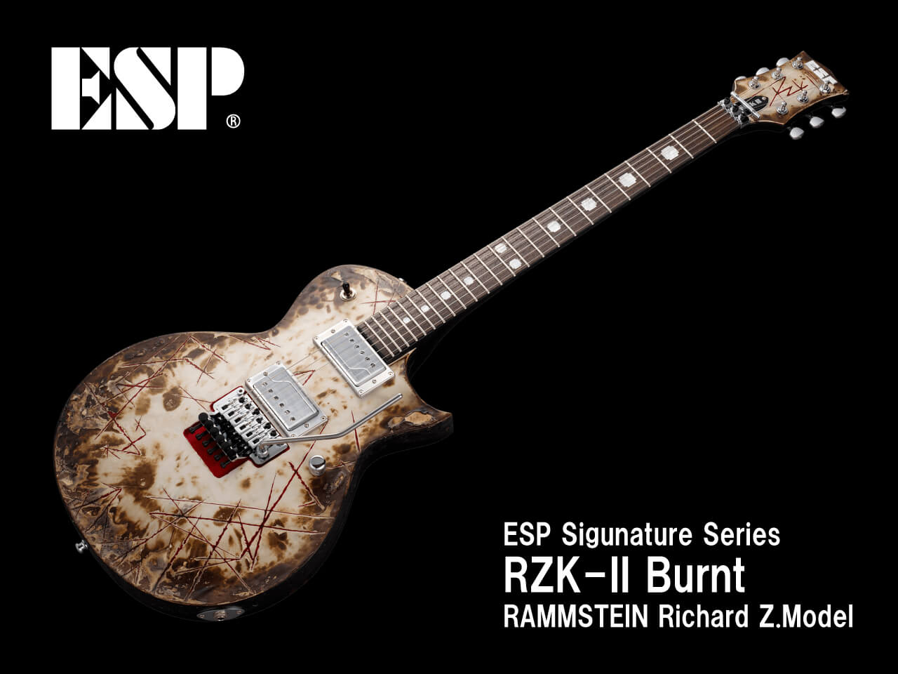 【受注生産】ESP(イーエスピー) RZK-II BURNT (RAMMSTEIN/Richard Z .Model)