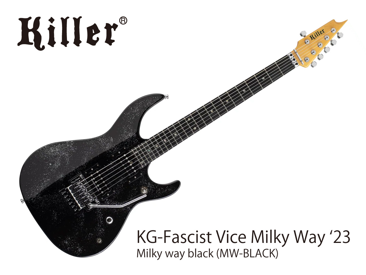 【受注生産】Killer(キラー) KG-Fascist Vice 24F Milky Way '23 / Milky way black
