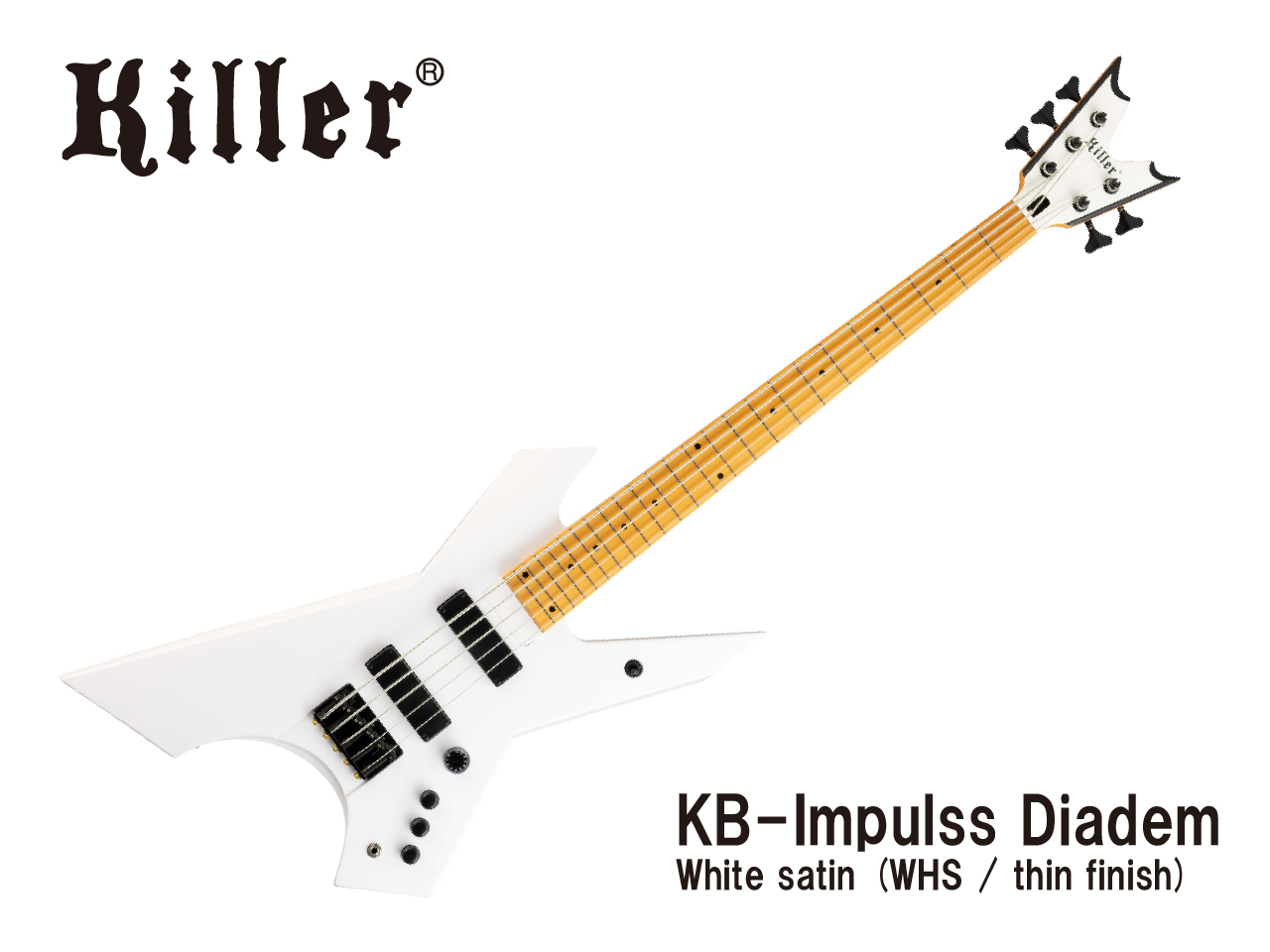 【受注生産】Killer KB-Impulss Diadem / White satin (WHS / thin finish)