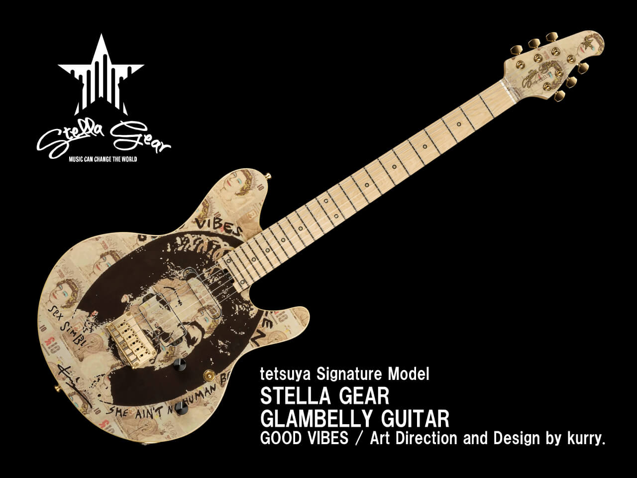 【受注生産】STELLA GEAR(スレラギア) GLAMBELLY GUITAR / GOOD VIBES / Art Direction and Design by kurry. (L’Arc～en～Ciel/tetsuyaモデル)