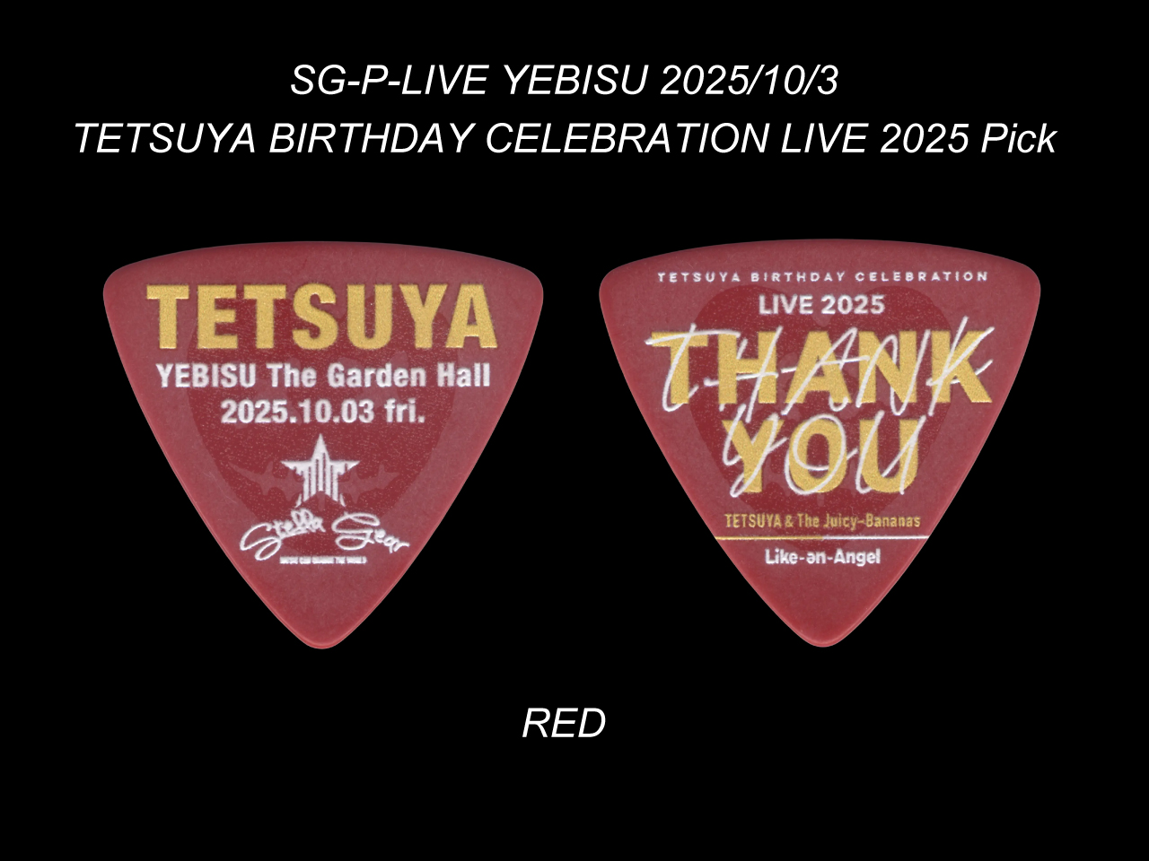 STELLA GEAR(ステラギア) SG-P-LIVE YEBISU 2025/10/3 (R) TETSUYA BIRTHDAY CELEBRATION LIVE 2025 Pick (tetsuyaモデル)