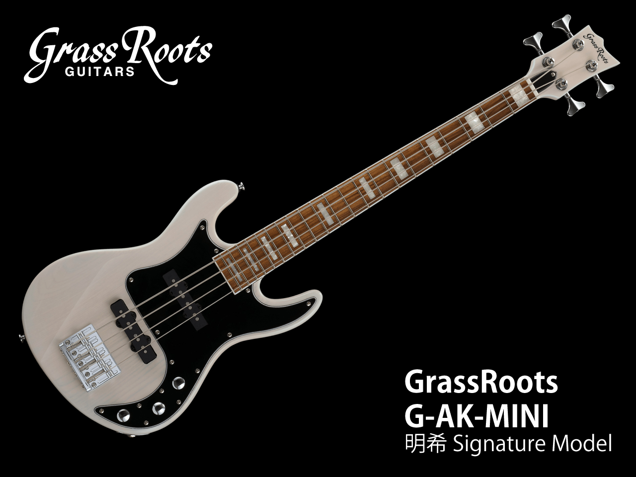 【受注生産】GrassRoots(グラスルーツ) GrassRoots G-AK MINI (SID/明希Model)